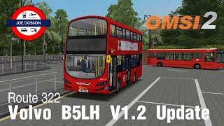 OMSI 2  Masterbus Gen 3 V12 Update  Addon London  Route 322 [upl. by Ylatan702]