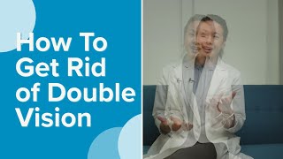 How To Get Rid of Double Vision [upl. by Atinhoj]