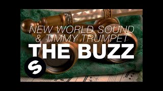 New World Sound amp Timmy Trumpet  The Buzz Original Mix [upl. by Sutsugua]