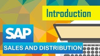 SAP SD  Introduction to SD module in SAP  Sales amp Distribution  SAP ERP [upl. by Beckerman]