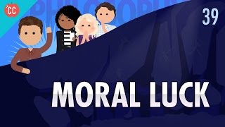 Moral Luck Crash Course Philosophy 39 [upl. by Dorcas41]