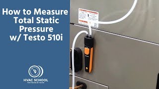 How to Measure Total Static Pressure w Testo 510i [upl. by Hungarian]