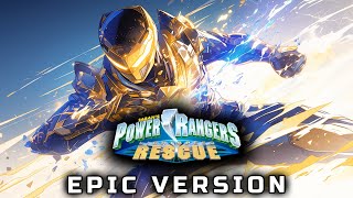 Power Rangers Lightspeed Rescue Theme 2024 EPIC VERSION [upl. by Eanwahs]