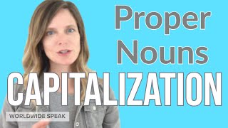 Capitalization Rules  Proper Nouns  Write Better in English  2020 [upl. by Tryck]