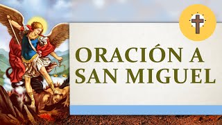 Oración a San Miguel Arcangel para la protección  Oración de la mañana de hoy [upl. by Oniratac164]