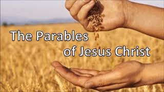 The Parables of Jesus Christ [upl. by Pandich]