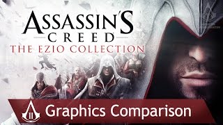 Assassins Creed The Ezio Collection  Graphics Comparison PS3  Xbox 360  PC  Xbox One  PS4 [upl. by Tiffanle294]