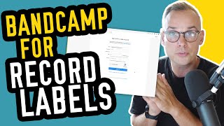 BANDCAMP for Labels Guide for Beginners  2024 Tutorial [upl. by Vrablik]