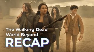 The Walking Dead World Beyond RECAP Full Series [upl. by Natanoy]