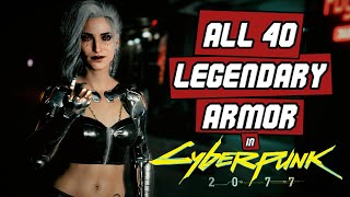 Cyberpunk 2077 ALL LEGENDARY armor LOCATIONS w TIMESTAMPS amp PREVIEW [upl. by Ahterahs24]