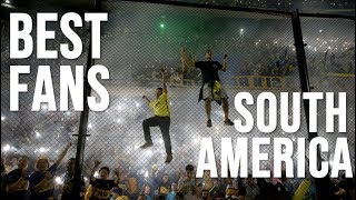 Worlds Best Football FansUltras SOUTH AMERICA [upl. by Anawqahs96]