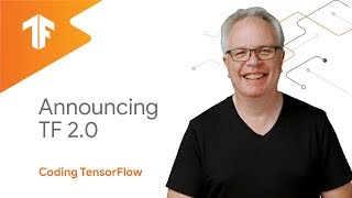 Announcing TensorFlow 20 Coding TensorFlow [upl. by Lynnworth]