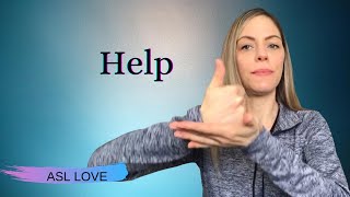 How to Sign  HELP  Sign Language [upl. by Phox]