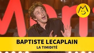 Baptiste Lecaplain  La timidité [upl. by Weldon]