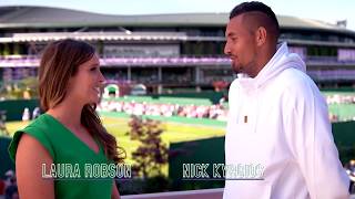 Wimbledon All Access Laura Robson Interviews Nick Kyrgios [upl. by Quill]