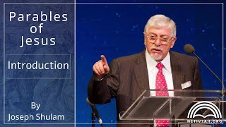 Parables of Jesus by Joseph Shulam  Introduction [upl. by Darci161]