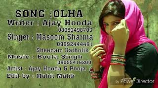 Haryanvisong With a folk  SONG OLHA  masoom sharma amp Sheenam katholik  Haryanvi Song [upl. by Naliorf]