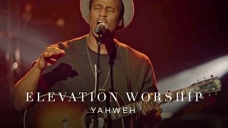 Yahweh  Live  Elevation Worship [upl. by Lipscomb]