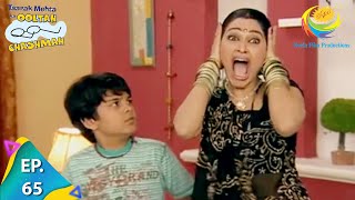 Taarak Mehta Ka Ooltah Chashmah  Episode 65  Full Episode [upl. by Shirley401]