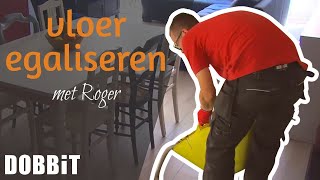 De vloer egaliseren met Roger [upl. by Akinnor382]