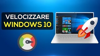 Velocizzare al MASSIMO il proprio PC Windows 10  GUIDA DEFINITIVA ITA [upl. by Dorine]