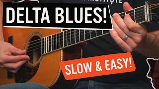 Easy Slow Delta Blues Lesson [upl. by Tena824]