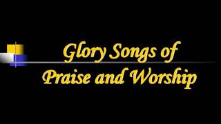 CFC Glory Songs of Praise and Worship [upl. by Aronow]