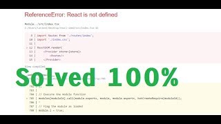 SOLVED Reference Error React is not defined  100 solved  just solve it 2020 [upl. by Eladnek]