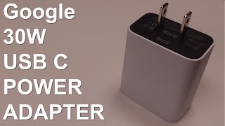 Google 30W USB C Charger Review and Test [upl. by Davidde]