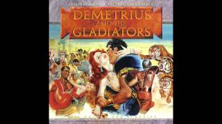 Demetrius And The Gladiators  Soundtrack Suite Franz Waxman [upl. by Seko]