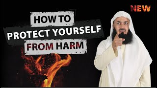 NEW  Full Lecture  How to PROTECT YOURSELF From Harm  Mufti Menk [upl. by Annawit]