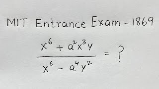 MIT Entrance Exam Problem from 1869  Can you simplify this [upl. by Slater706]