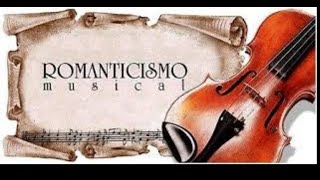 quotROMANTICISMO MUSICALquot [upl. by Rashida744]