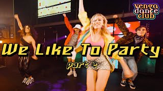 Vengaboys  We Like To Party Dance Video Choreography amp Tutorial Part 2 [upl. by Jaclyn]