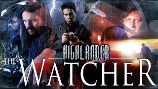 Highlander The Watcher  Full Feature Film [upl. by Zenger]