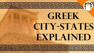 How Did Greek CityStates Work [upl. by Lennor]