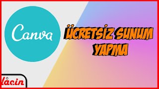 Canva ile Ücretsiz Sunum Yapma [upl. by Bang]