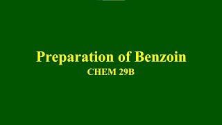 Preparation of Benzoin Part A of Benzaldehyde to Benzilic Acid Multistep Reaction Sequence [upl. by Chemush]