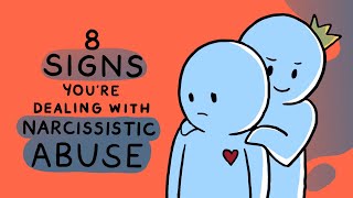 8 Signs You Are Dealing with Narcissistic Abuse [upl. by Niki]