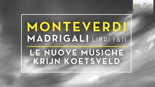 Monteverdi Madrigali Libri I amp II [upl. by Gunther]