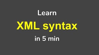 Learn XML Syntax From Scratch [upl. by Eiramnwad]