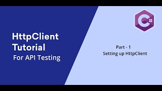 1 C  HttpClient  Setting up HttpClient in Project [upl. by Johnsten]