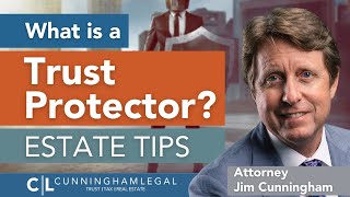 What is a Trust Protector and Do I NEED One Estate Planning Tips [upl. by Dygall]