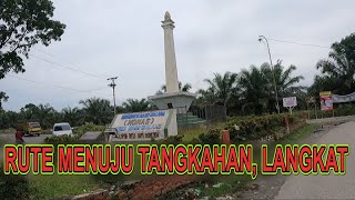 RUTE MENUJU WISATA TANGKAHAN LANGKAT [upl. by Assenav]