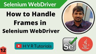 How to Handle Frames in Selenium WebDriver [upl. by Annnora]