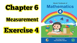 Class 4 math chapter 6 Exercise 4  Measurement National book foundation 2024 ilmi darasgah [upl. by Anirehtak]