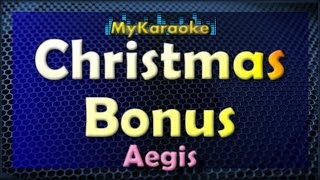 CHRISTMAS BONUS  Karaoke version in the style of AEGIS [upl. by Alida750]