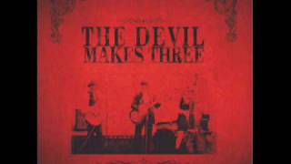 Devil Makes Three  Shades [upl. by Sandler]