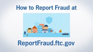 How to Report Fraud at ReportFraudftcgov  Federal Trade Commission [upl. by Freeborn]