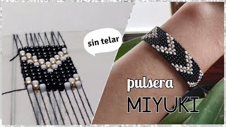 Pulsera Miyuki de mostacillas  sin Telar  Diy Cute [upl. by Mcgregor]